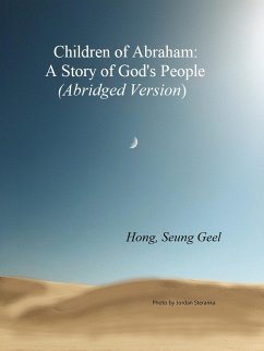 Cover Children of Abraham: A Story of God's People (Abridged Version) (eBook, ePUB)