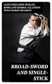 Broad-Sword and Single-Stick (eBook, ePUB)