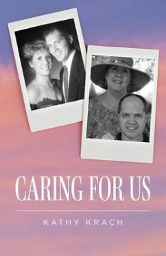 Caring For Us (eBook, ePUB) - Krach, Kathy