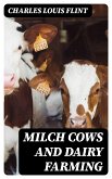 Milch Cows and Dairy Farming (eBook, ePUB)