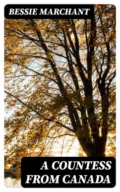 A Countess from Canada (eBook, ePUB) - Marchant, Bessie