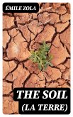 The Soil (La terre) (eBook, ePUB)