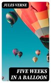 Five Weeks in a Balloon (eBook, ePUB)