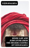 Hindu Law and Judicature from the Dharma-Sástra of Yájnavalkya (eBook, ePUB)