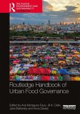 Routledge Handbook of Urban Food Governance (eBook, ePUB)