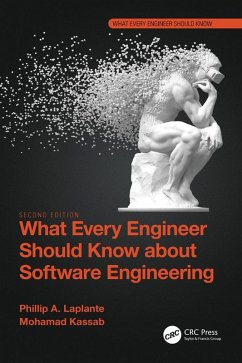 What Every Engineer Should Know about Software Engineering (eBook, PDF) - Laplante, Phillip A.; Kassab, Mohamad