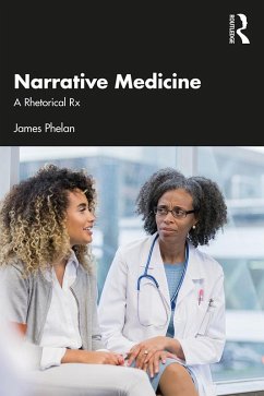 Narrative Medicine (eBook, ePUB) - Phelan, James