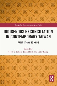 Indigenous Reconciliation in Contemporary Taiwan (eBook, ePUB)