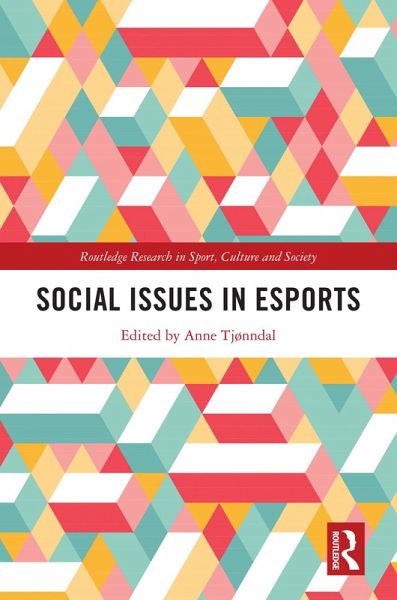 Social Issues in Esports (eBook, ePUB) Social Issues in Esports (eBook, ePUB)