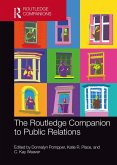 The Routledge Companion to Public Relations (eBook, ePUB)