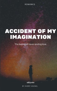 Accident of My Imagination - Hazael, Avery