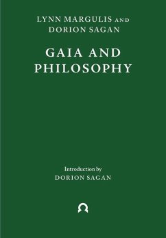 Gaia and Philosophy - Margulis, Lynn