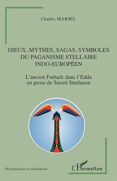 Cover Dieux, mythes, sagas, symboles du paganisme stellaire indo-européen