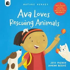 Ava Loves Rescuing Animals - French, Jess