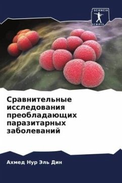 Srawnitel'nye issledowaniq preobladaüschih parazitarnyh zabolewanij - Nur Jel' Din, Ahmed