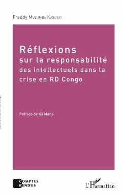 Cover Réflexions sur la responsabilité des intellectuels dans la crise de la RD Congo