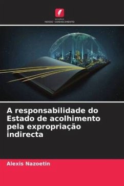 A responsabilidade do Estado de acolhimento pela expropriação indirecta - NAZOETIN, Alexis