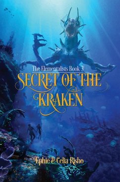 Secret of the Kraken - Risho, Ephie; Risho, Celia