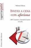 Invito a cena con aforisma (eBook, ePUB)