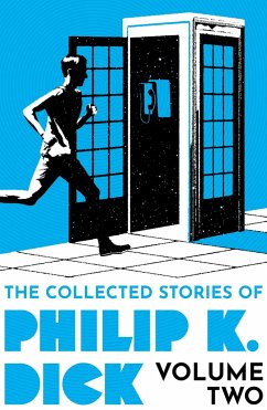 The Collected Stories of Philip K. Dick Volume 2 - Dick, Philip K