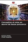 Conception et mise en ¿uvre de basse puissance