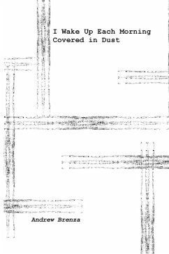 Cover I Wake Up Each Morning Covered in Dust