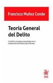 Teoría General del Delito 5ª Edición Teoría General del Delito 5ª Edición