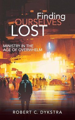 Finding Ourselves Lost - Dykstra, Robert C.