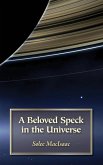 A Beloved Speck in the Universe