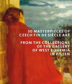 50 Masterpieces of Czech Fin de Siecle Art - Musil, Roman; Skalova, Ivana; Rakusanova, Marie