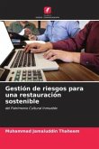 Gestión de riesgos para una restauración sostenible