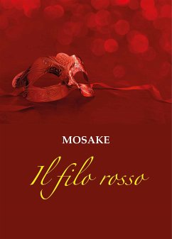 Il filo rosso (eBook, ePUB) - Mosake