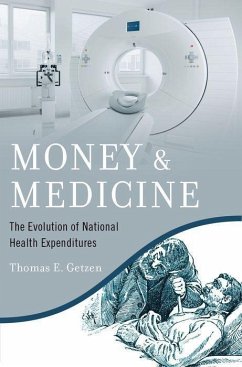 Money and Medicine - Getzen, Thomas E