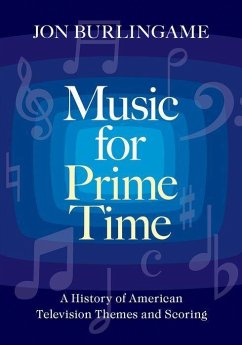 Music for Prime Time - Burlingame, Jon (Adjunct Assistant Professor, Adjunct Assistant Prof