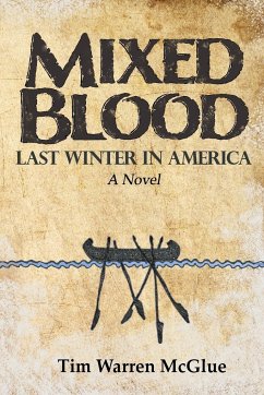 Mixed Blood - McGlue, Tim Warren