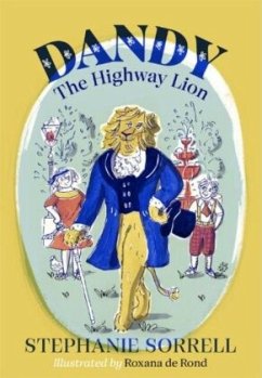 Dandy the Highway Lion - Sorrell, Stephanie