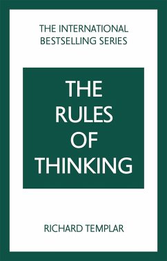 Cover The Rules of Thinking: A Personal Code to Think Yourself Smarter, Wiser and Happier