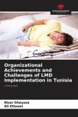 Organizational Achievements and Challenges of LMD Implementation in Tunisia