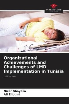 Organizational Achievements and Challenges of LMD Implementation in Tunisia - Ghayaza, Nizar;Elloumi, Ali