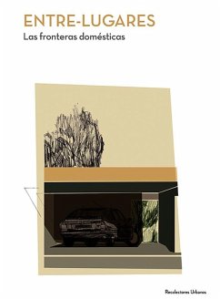 Cover Entre-lugares : las fronteras dome?sticas