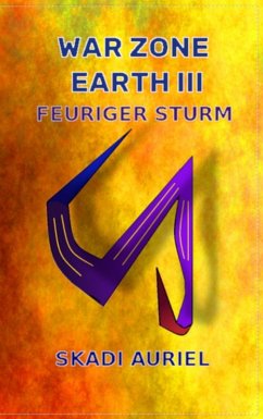 Cover War Zone Earth 3: Feuriger Sturm (eBook, ePUB)