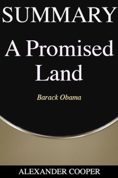 Summary of A Promised Land (eBook, ePUB) - Cooper, Alexander