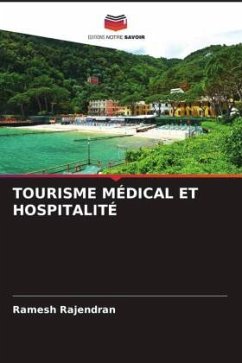 TOURISME MÉDICAL ET HOSPITALITÉ - Rajendran, Ramesh