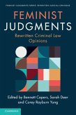 Feminist Judgments: Rewritten Criminal Law Opinions