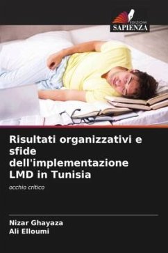 Risultati organizzativi e sfide dell'implementazione LMD in Tunisia - Ghayaza, Nizar;Elloumi, Ali