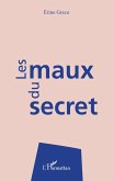 Les maux du secret Les maux du secret