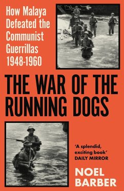 The War of the Running Dogs - Barber, Noel