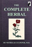 The Complete Herbal : Illustrated Edition (eBook, ePUB)