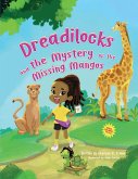 Dreadilocks and the Mystery of the Missing Mangos Dreadilocks and the Mystery of the Missing Mangos