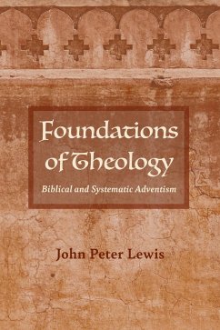 Foundations of Theology - Lewis, John Peter